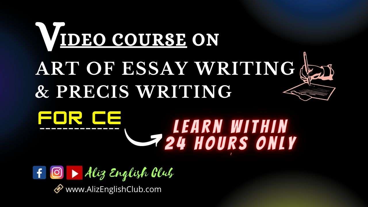 Learn Essay and Precis Writing for CE